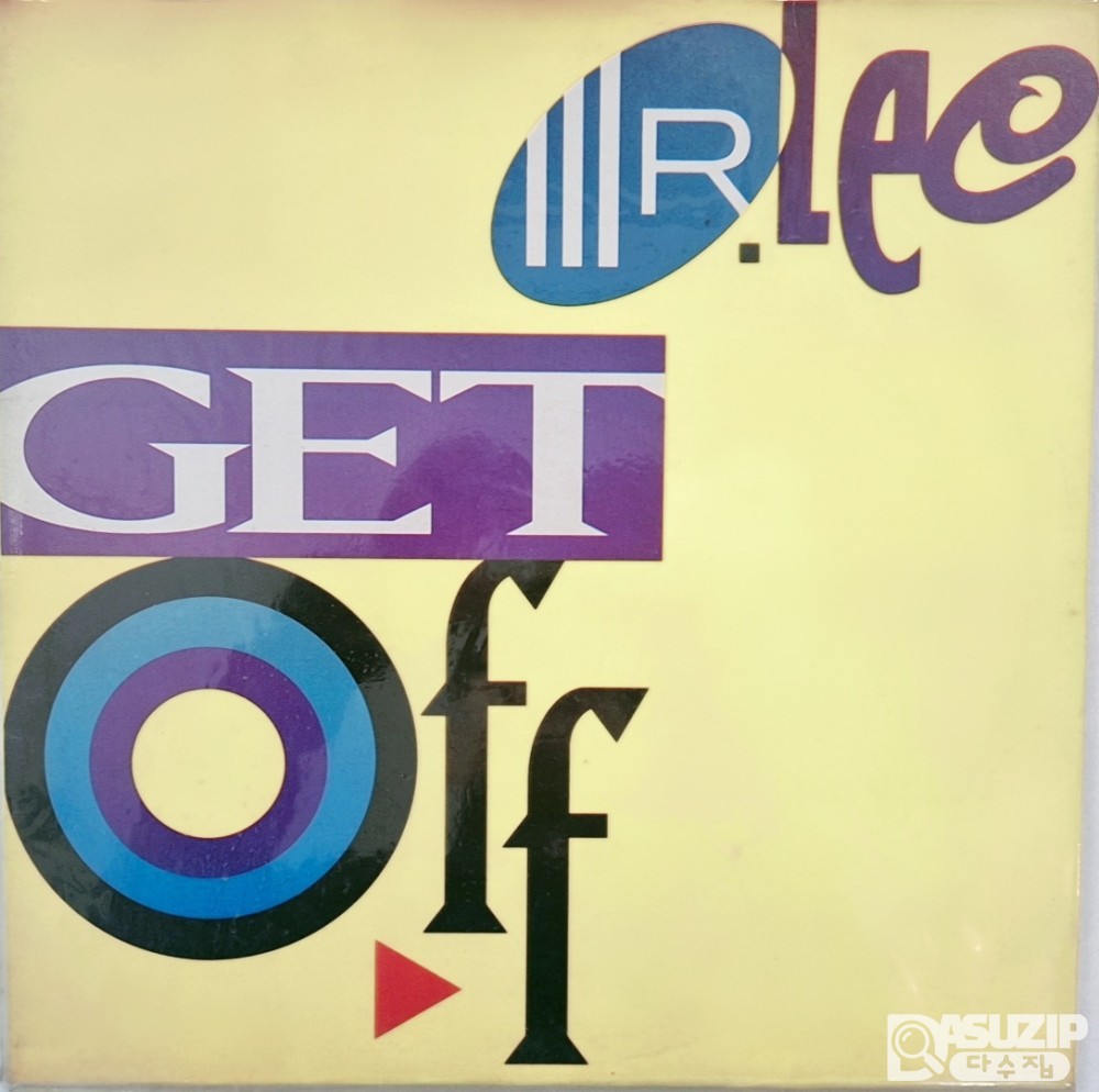 Mr. Lee의 'Get Off' 앨범은 1992년에 발매된 12인치 바이닐 싱글