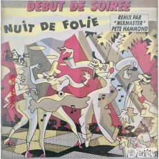 프랑스 그룹 **데뷔 드 수아레(Début de Soirée)**의 싱글 앨범 **<뉘 드 폴리(Nuit de Folie)>**